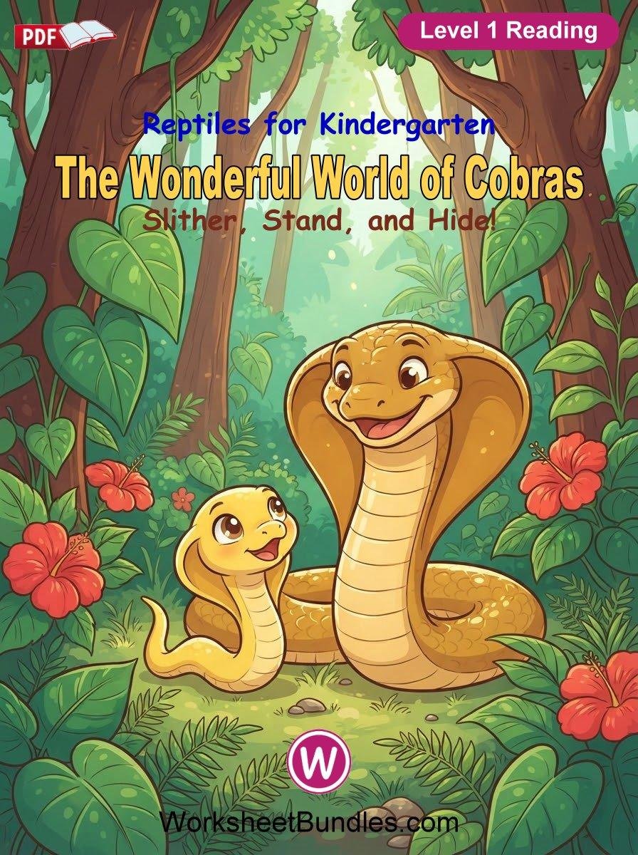 Slither, Stand, and Hide! The Wonderful World of Cobras